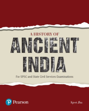 A History of Ancient India [For UPSC and State Civil Services Examinations] - Ajeet Jha